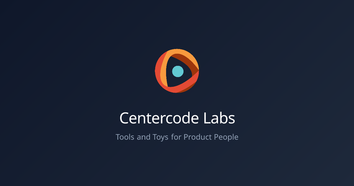 Centercode Labs - Tools and Toys for Product People